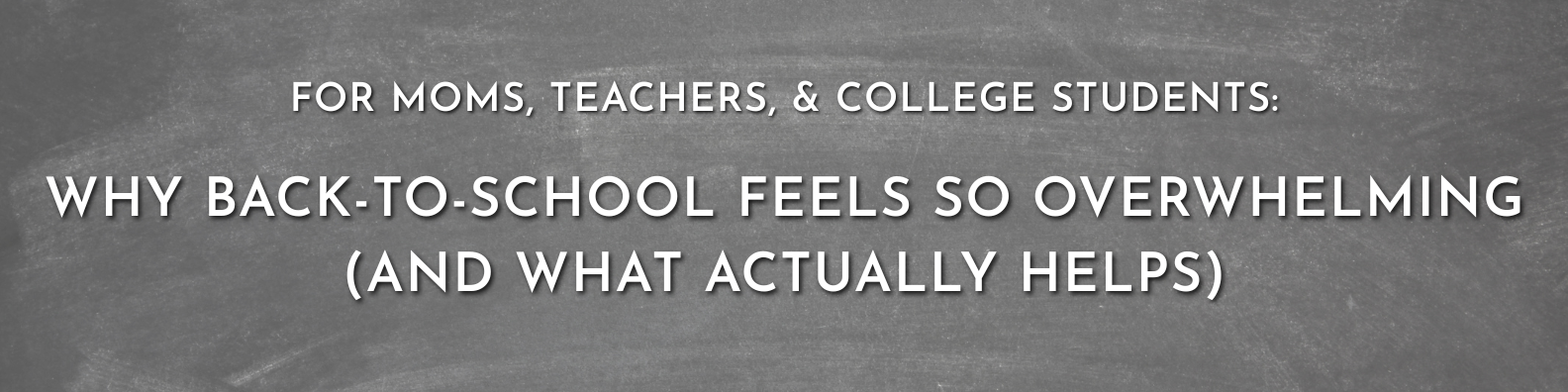 Why Back-to-School Feels So Overwhelming (and What Actually Helps)